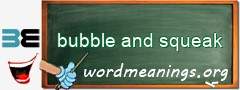 WordMeaning blackboard for bubble and squeak